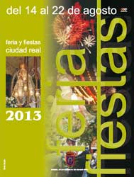 Cartel anunciador Ferias y Fiestas en honor a la Virgen del Prado 2013 de Ciudad Real