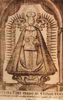 Grabado del siglo XVII de la imagen de Nuestra Señora del Prado, Patrona de Ciudad Real.